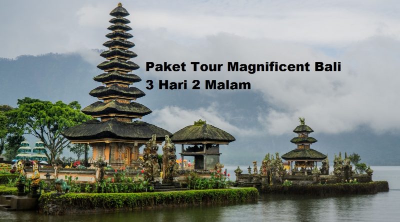 paket tour magnificent bali 3 hari 2 malam